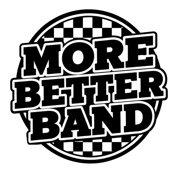 More Better Band