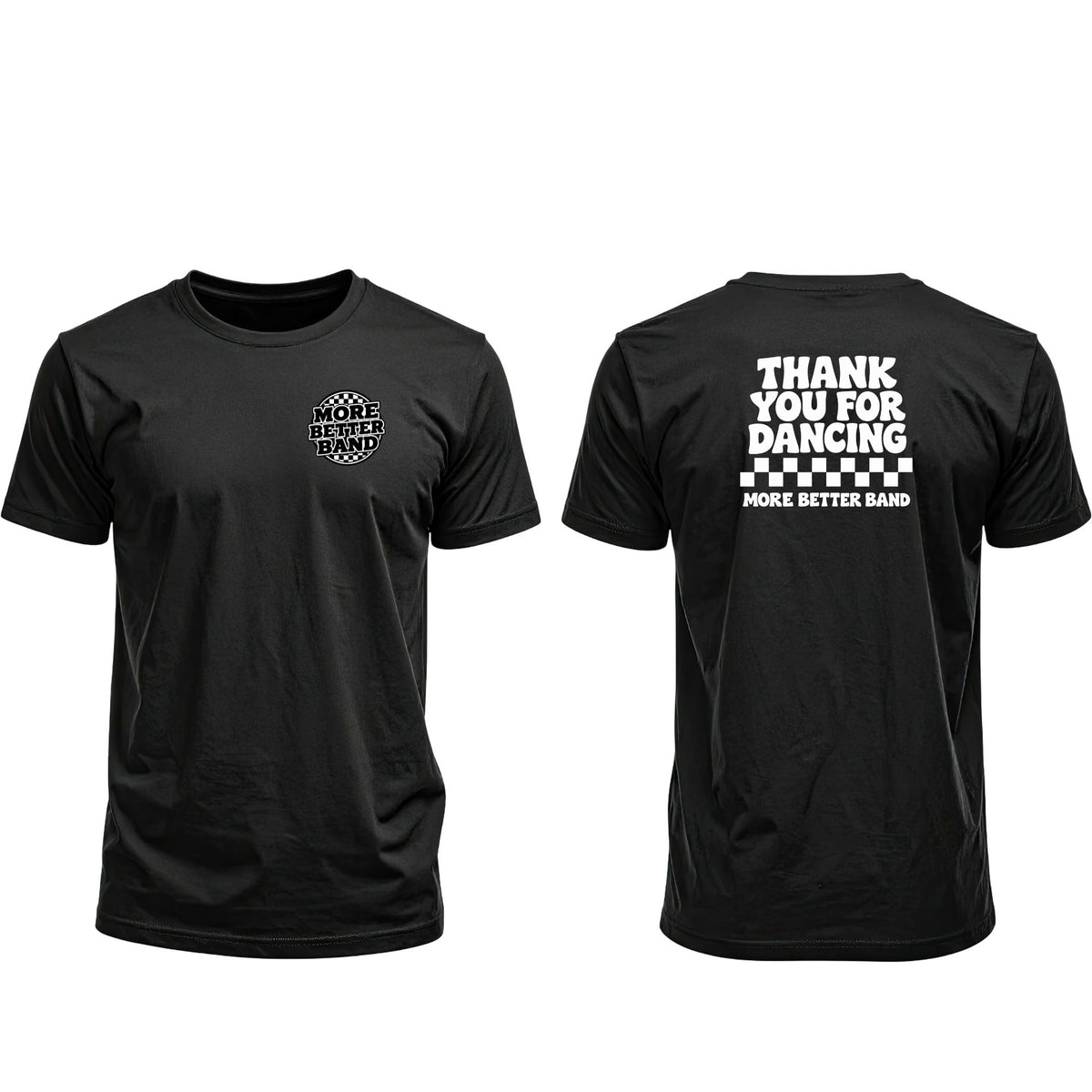 "Thanks For Dancing" - T-Shirt